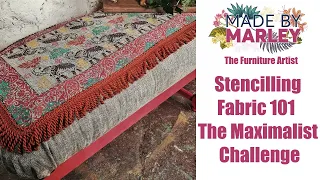 Stencilling Fabric 101 – Maximalistická výzva