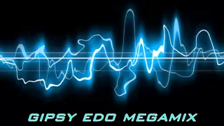 Gipsy Edo - Megamix 2012