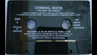 Criminal Mafia - The New Testament (Full HQ Tape Rip)