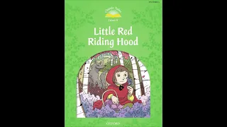 Oxforf Classic Tales - Level 3 - Little Red Riding Hood