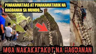 GRABE!KAYA MO BANG  AKYATIN ANG MGA HAGDAN NA ITO:9 PINAKAMATARIK AT NAKAKATAKOT NA HAGDAN SA MUNDO