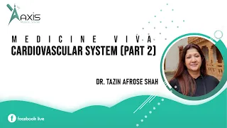 Medicine Prof Viva Preparation | Cardiovascular System (Part 2)