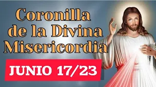 CORONILLA DE LA DIVINA MISERICORDIA. SÁBADO 17 DE JUNIO 2023.