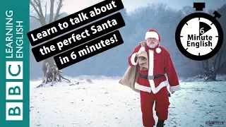 🎅What makes the perfect Santa? 6 Minute English