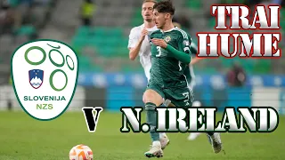 Train Hume vs Slovenia - All the Touches (Northern Ireland Euro Qualifier)