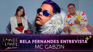 Entrevista com o MC Gabzin | Lambe Lambe com Bela Fernandes