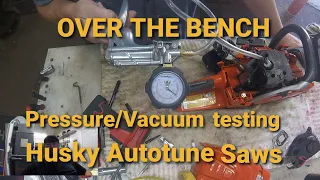 Husqvarna Autotune Chainsaw Pressure/Vacuum Testing