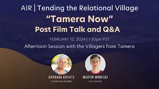 “Tamera Now” Post Film Talk | The Village of Lovers