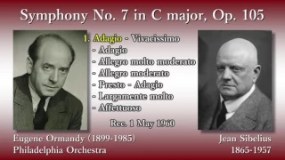 Sibelius: Symphony No. 7, Ormandy & PhiladelphiaO (1960) シベリウス 交響曲第7番 オーマンディ