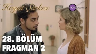 Hayat Şarkısı 28. Bölüm - Fragman 2