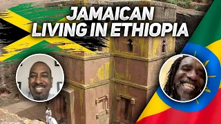 What's It Like Being a Jamaican Living in Ethiopia?