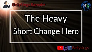 The Heavy - Short Change Hero (Karaoke)