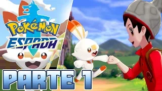 PRIMERA HORA DE JUEGO | PARTE #1 | POKÉMON ESPADA