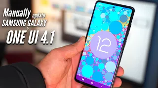 How to manually update Samsung Galaxy to Android 12 One UI 4