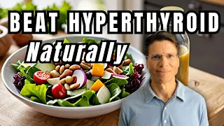 Hyperthyroidism - Graves' Disease Effective Natural Treatment