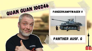 Heute günstige Raubkatzen - Quan Guan 100246 Panzerkampfwagen V Panther Ausf. G im Review