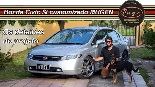 Honda Civic Si customizado MUGEN - O projeto em detalhes