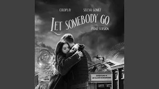 Let Somebody Go (Piano Version)