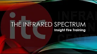 Insight Fire Training - The Infrared Spectrum