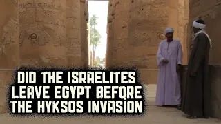 Did the Israelites Leave Egypt Before the Hyksos Invasion - The Exodus