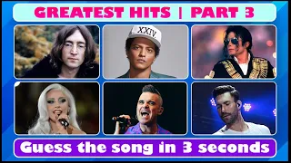 Music quiz | Guess the song in 3 second | Greatest hits part 3 (1960 - 2023) | Song quiz