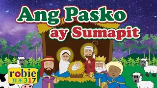 Ang Pasko Ay Sumapit | Christmas Song in the Philippines | robie317