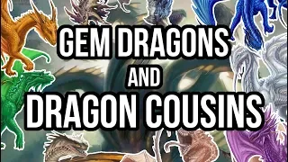 Basically Dragons: Gems and Cousins