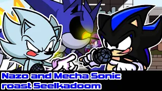 Nazo and Mecha Sonic roast Seelkadoom - Friday Night Funkin