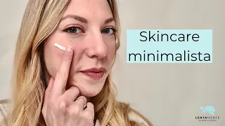 Minimalist and conscious skincare routine | My essential skincare | Minimalism and beauty