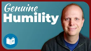 12. Genuine Humility - Practical Guide to Holiness