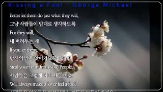 KISSING A FOOL - GEORGE MICHAEL