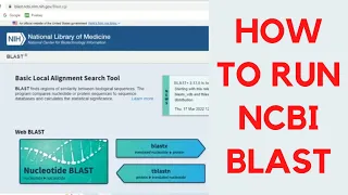 How to run NCBI blast | NCBI blast tutorial | How to perform or use blast practically