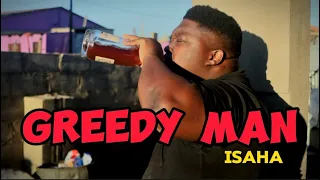 Greedy Man (ISAHA)