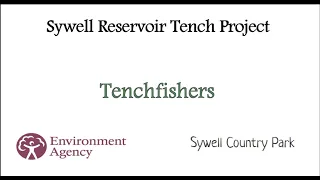 Sywell Reservoir Tench Project - Spawning Survey 2021