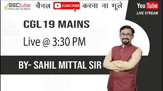 🔴SSC | CGL19 Mains Batch |  By Sahil Mittal Sir | SSCtube