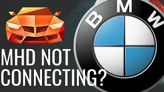 FIX MHD not connecting to Car - BMW