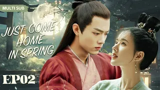 MUTLISUB【Just come home in spring】▶EP 02 💋 Xiao Zhan Zhao Lusi Luo Yunxi Wang Yibo Bai Lu  ❤️Fandom