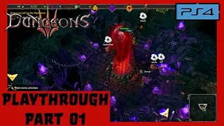 Dungeons 3 PS4 Playthrough - Part 01- Tutorial Dungeon Basics