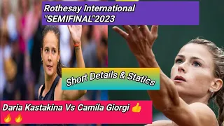 Daria Kastakina Vs Camila Giorgi "Semifinal"Rothesay International 2023||Short Highlights & Details