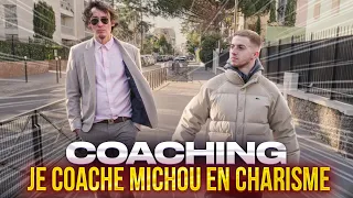 Je coache @Michou en charisme !