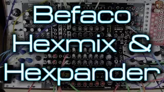 Befaco - Hexmix, Hexpander & Hexmix VCA