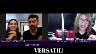 Entrevista Ivan Arana y Alejandra Robles Gil | Versatil Magazine