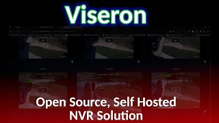 Viseron - an open source, self hosted video surveillance solution with Motion and Object detection!