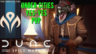 Playing The Skaven In The Dune Universe | Smuggler PVP (UNDER CITIES YES-YES) - Dune Spice Wars