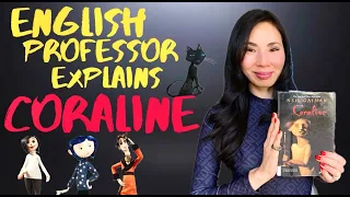 English Professor Explains & Gives Psychoanalysis & Analysis of Gaiman's Horror Novel, Coraline 🪡