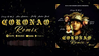 Ander Bock + Jeiby + Alex Linares + Clerigo RMS - CORONAO REMIX (By.Balac,EuriDiaz)