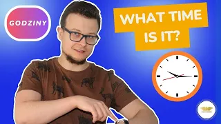 Godziny - What time is it?