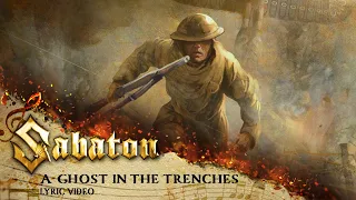 SABATON - A Ghost in the Trenches (Official Lyric Video)