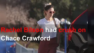 Rachel Bilson had crush on Chace Crawford