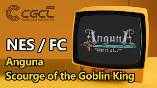 NES / FC GAME：Anguna: Scourge of the Goblin King Playthrough